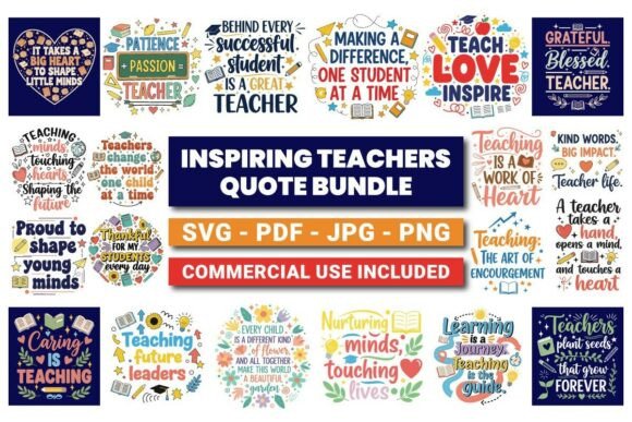 Inspiring Teachers Quote Bundle: Design Assets