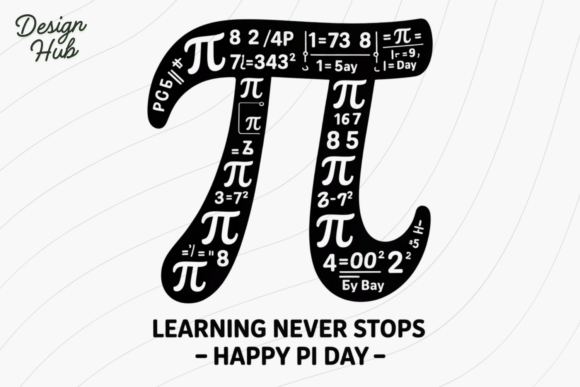 Learning Never Stops Happy Pi Day PNG